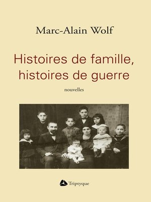 cover image of Histoires de famille, histoires de guerre